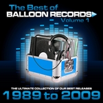 Best Of Balloon Records: Vol 1 (The Ultimate Collection Of Our Best Releases)
