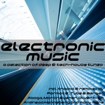 Electronic Music (A Selection Of Deep & Tech-House Tunes)