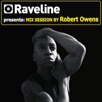 Raveline Presents Mix Session (by Robert Owens)