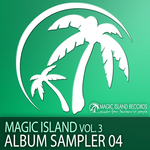 Magic Island: Vol 3 (Album Sampler 04)