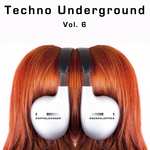 Doppelganger Presents Techno Underground Vol 6