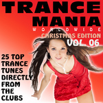 Trance Mania Worldwide Vol 6 (Christmas Edition)