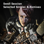 Swell Session (Selected Singles & Remixes)