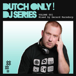 Dutch Only! Series Vol 1 (mixed By Gerard Karsdorp) (unmixed tracks)