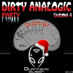 Dirty Analogic Party Vol 4