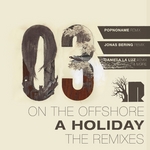 A Holiday (The remixes)