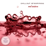 Chill Out Dreaminess (Red Session)