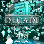 A Decade Of Trance: Part 9 2009