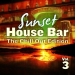 Sunset House Bar Vol 3 (The Chill Out Edition: Del Mar Finest Lounge Releases)