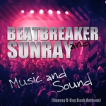 Music & Sound (Sunray B-Day Bash Anthem)