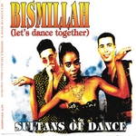 Bismillah (Let's Dance Together)