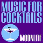 Music For Cocktails: Moonlite
