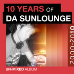 10 Years of Da Sunlounge