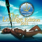 Global Player 2011: Lounge Edition 1 (Ibiza Chill Out Pearls Best Of Del Mar Finest) (unmixed tracks)
