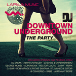 Du Downtown Underground: The Party