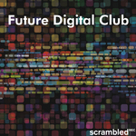 Future Digital Club (unmixed tracks)