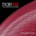MAR186: The Sound Of Mar Vol 2