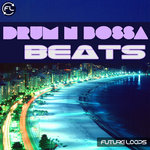 Drum N Bossa Beats (Sample Pack)