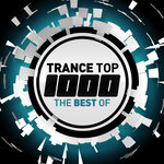 Trance Top 1000: The Best Of