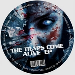 The Traps Come Alive EP