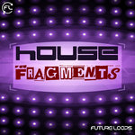 House Fragments (Sample Pack)