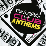 Star 69 presents New York Club Anthems Vol 1