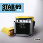 Star 69 (extended mixes) Vol 6