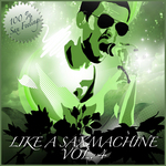 Like A Saxmachine Vol 4 (House Music With Sax)