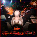 Into Spanish Underground 2