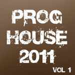 Proghouse 2011: Vol 1