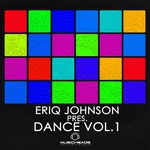 Eriq Johnson Presents Dance Vol 1