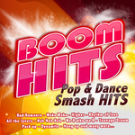 Boom Hits: Pop & Dance Smash Hits