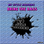 Nu Style Records: Bring The Bass