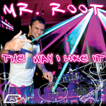 The Way I Like It (mixed by Mr Root) (unmixed tracks)