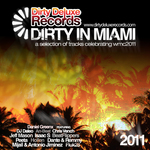 Dirty In Miami 2011