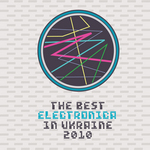 The Best Electronica In UA (Vol 1)
