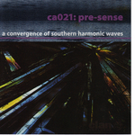 Pre Sense: A Convergence Of Southern Harmonic Waves