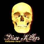 Disco Killers Volume 2