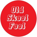 Old Skool Fool
