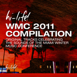 Hi Life! WMC 2011 Compilation