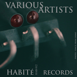 Habite Records Compilation (unmixed tracks)