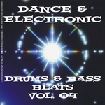 Dance & Electronic: Drums & Bass Beats Vol 04