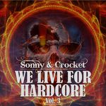 We Live For Hardcore Vol 3