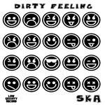 Dirty Feeling