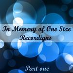 In Memory Of One Size