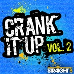 Crank It Up Vol 2