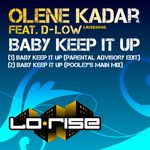 Baby Keep It Up (feat. D-Low)