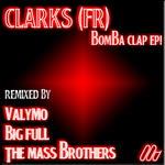 Bomba Clap (remixes EP)