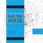 Electro House Super Selection Vol 1
