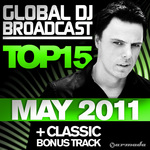 Global DJ Broadcast Top 15 May 2011